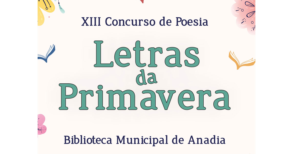 Vem Ai 13 ª Edicao Do Concurso De Poesia Letra Da Primavera Jornal Da Bairrada